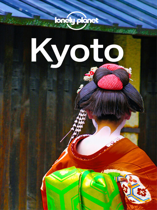 Title details for Lonely Planet Kyoto by Kate Morgan - Wait list